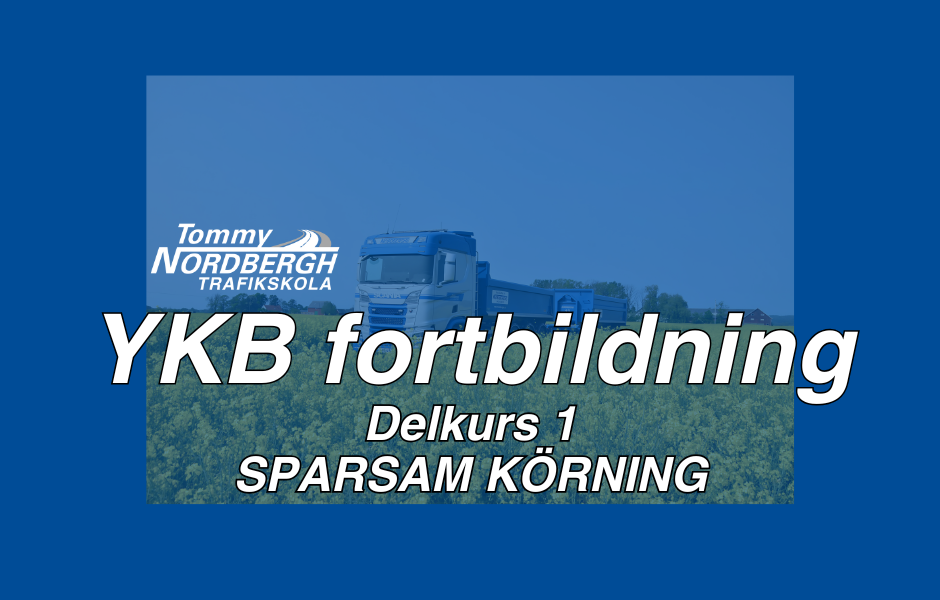 YKB fortbildning delkurs 1 Sparsam körning