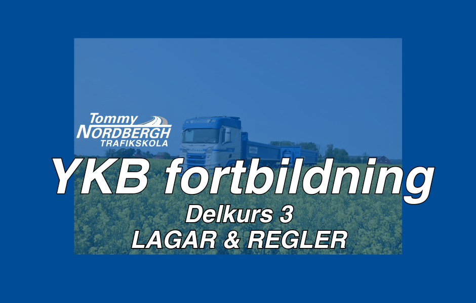 YKB fortbildning delkurs 3 Lagar & regler