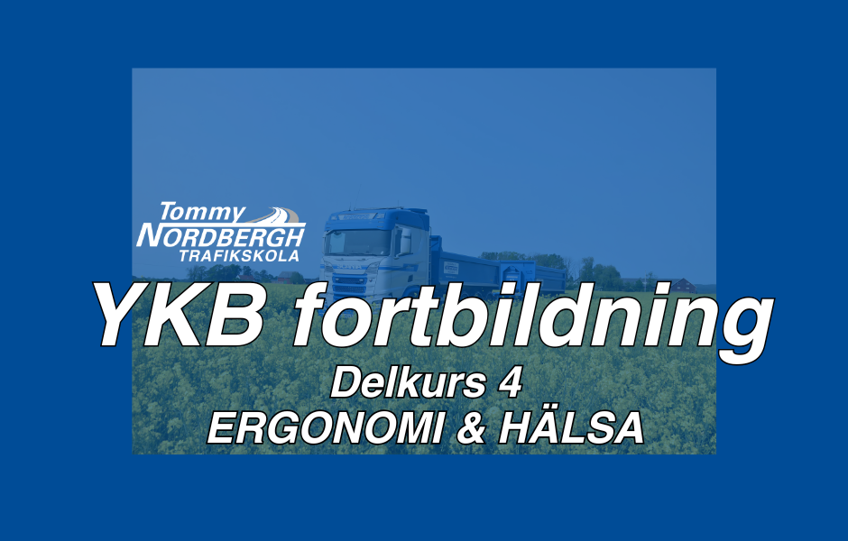 YKB fortbildning delkurs 4 Ergonomi & hälsa